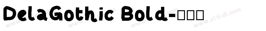 DelaGothic Bold字体转换